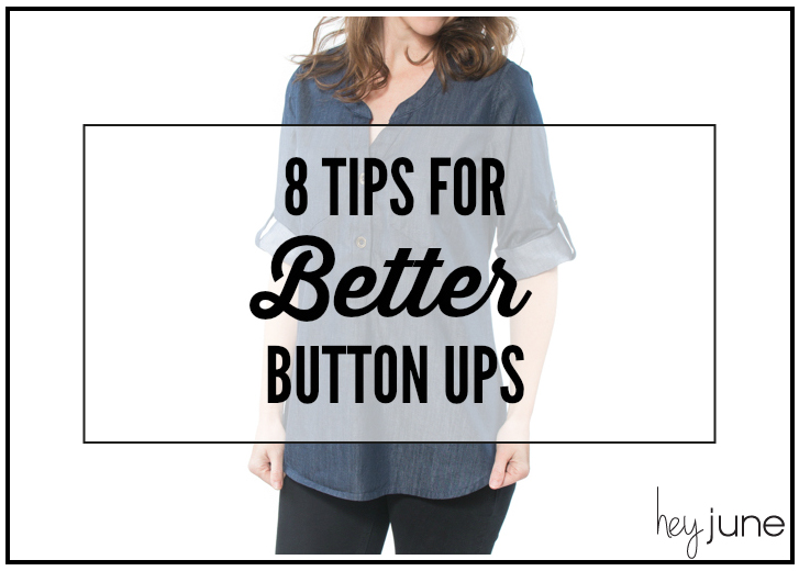 8 Tips for Better Button Ups