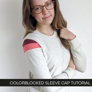 Colorblocked Sleeve Cap Tutorial
